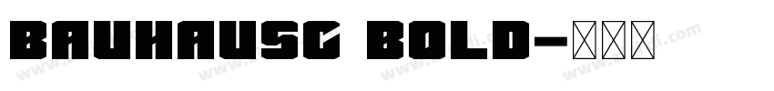 BauhausC Bold字体转换